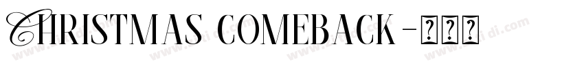 Christmas comeback字体转换